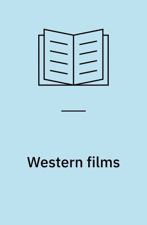 Western films : an annotated critical bibliography