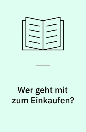 Wer geht mit zum Einkaufen?