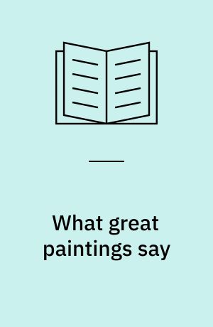 What great paintings say : beautiful nudes