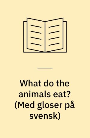 What do the animals eat?