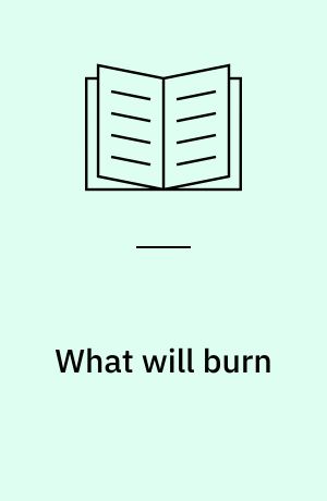 What will burn