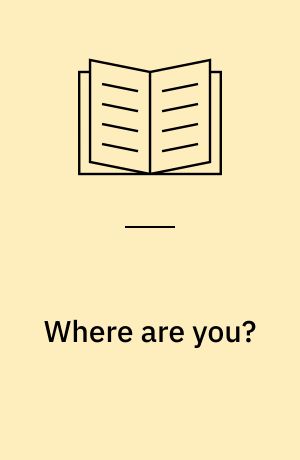 Where are you?