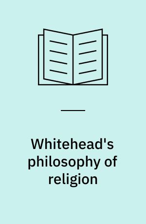 Whitehead's philosophy of religion