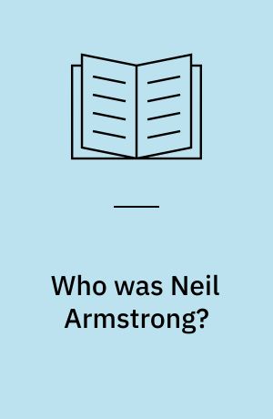 Who was Neil Armstrong?