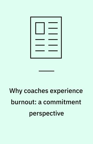 Why coaches experience burnout: a commitment perspective
