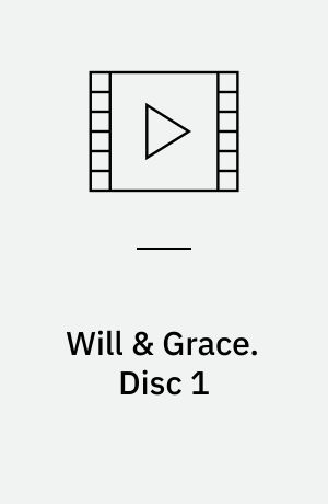 Will & Grace. Disc 1 (Stor skrift)