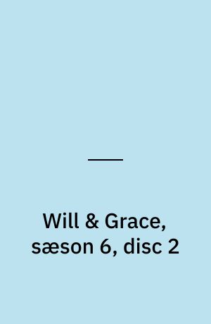 Will & Grace, sæson 6, disc 2