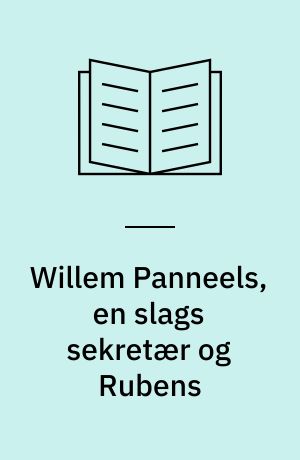 Willem Panneels, en slags sekretær og Rubens