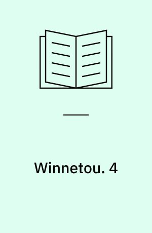 Winnetou. 4 : Am Rande des Grabes. - 1984. - 76 s. : ill.