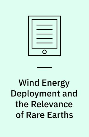 Wind energy deployment and the relevance of rare earths : an ecnomic analysis