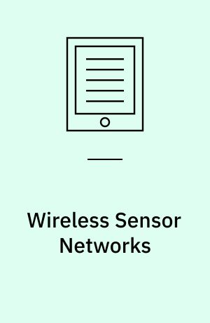 Wireless Sensor Networks : 4th European Conference, EWSN 2007, Delft, The Netherlands, January 29-31, 2007, Proceedings