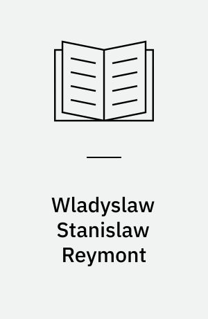 Wladyslaw Stanislaw Reymont
