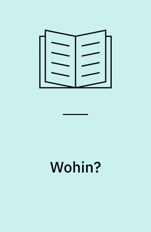 Wohin? : Schriften 1985-88