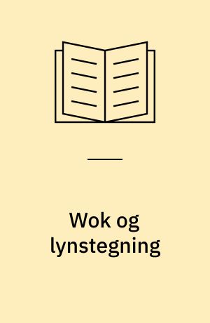 Wok og lynstegning
