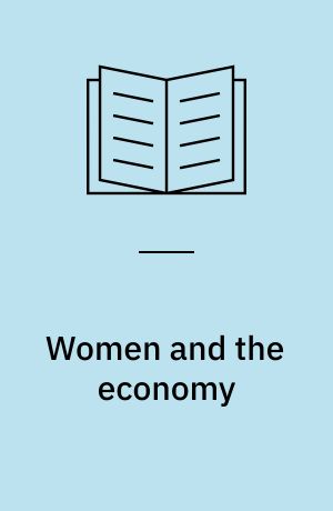 Women and the economy : family, work, and pay
