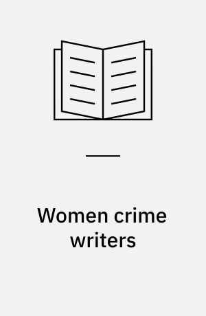 Women crime writers : eight suspense novels of the 1940s & 50s