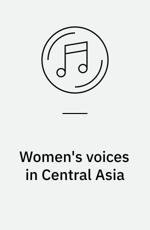 Women's voices in Central Asia