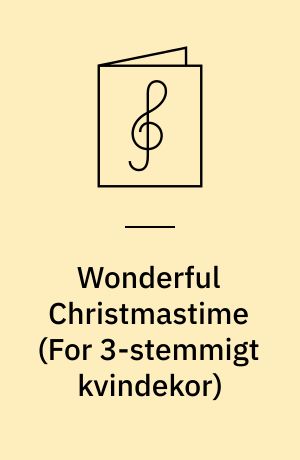 Wonderful Christmastime : SSA/piano