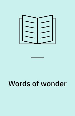 Words of wonder : endangered languages and what they tell us