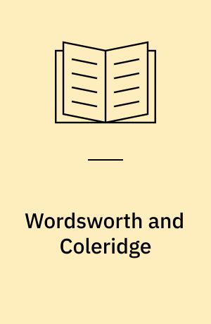 Wordsworth and Coleridge : The lyrical ballads