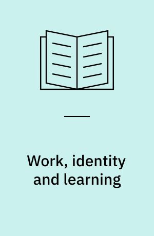 Work, identity and learning