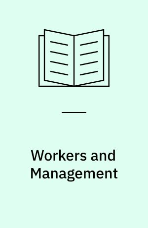 Workers and Management : the German Co-determination Experiment