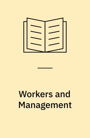 Workers and Management : the German Co-determination Experiment