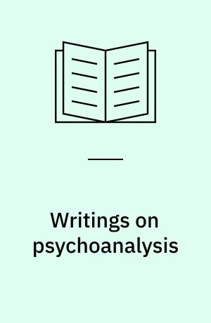 Writings on psychoanalysis : Freud and Lacan