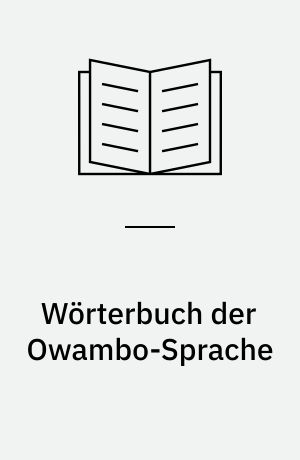 Wörterbuch der Owambo-Sprache : Osikuanjama-Deutsch
