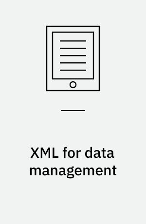 XML for data management
