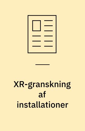 XR-granskning af installationer