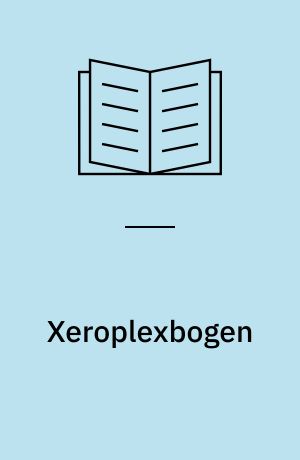 Xeroplexbogen : om virksom homøopatisk helbredelsesterapi