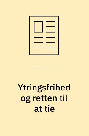 Ytringsfrihed og retten til at tie