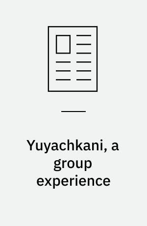 Yuyachkani, a group experience