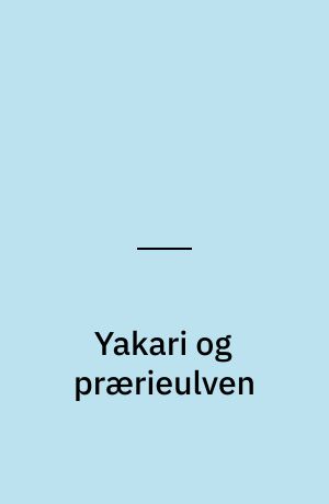 Yakari og prærieulven