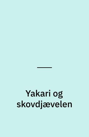 Yakari og skovdjævelen