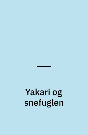 Yakari og snefuglen