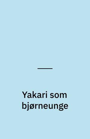 Yakari som bjørneunge