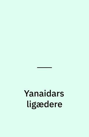 Yanaidars ligædere