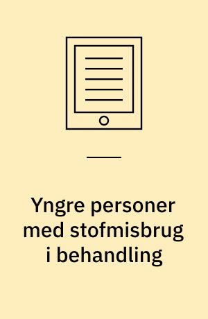 Yngre personer med stofmisbrug i behandling