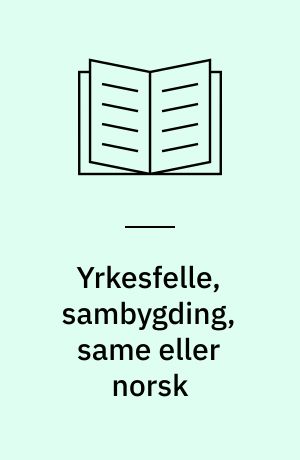 Yrkesfelle, sambygding, same eller norsk