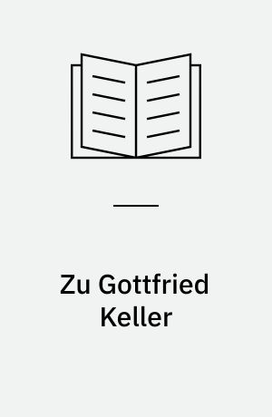 Zu Gottfried Keller