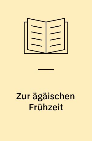 Zur ägäischen Frühzeit