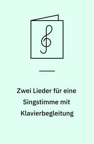Zwei Lieder für eine Singstimme mit Klavierbegleitung : op. 29, No. 1: Tre Soldater. No. 2: För Dag.
