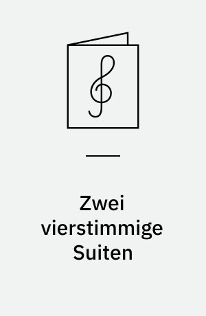 Zwei vierstimmige Suiten : für Blockflöten- oder Streichquartett