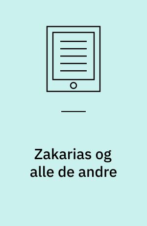 Zakarias og alle de andre