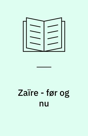 Zaı̈re - før og nu