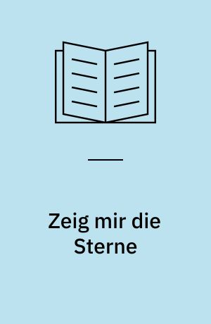 Zeig mir die Sterne