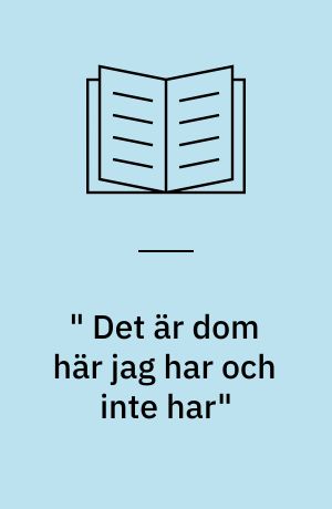 " Det är dom här jag har och inte har" : om LVM-vårdade narkotikamissbrukares sociala nätverk