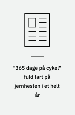 "365 dage på cykel" fuld fart på jernhesten i et helt år